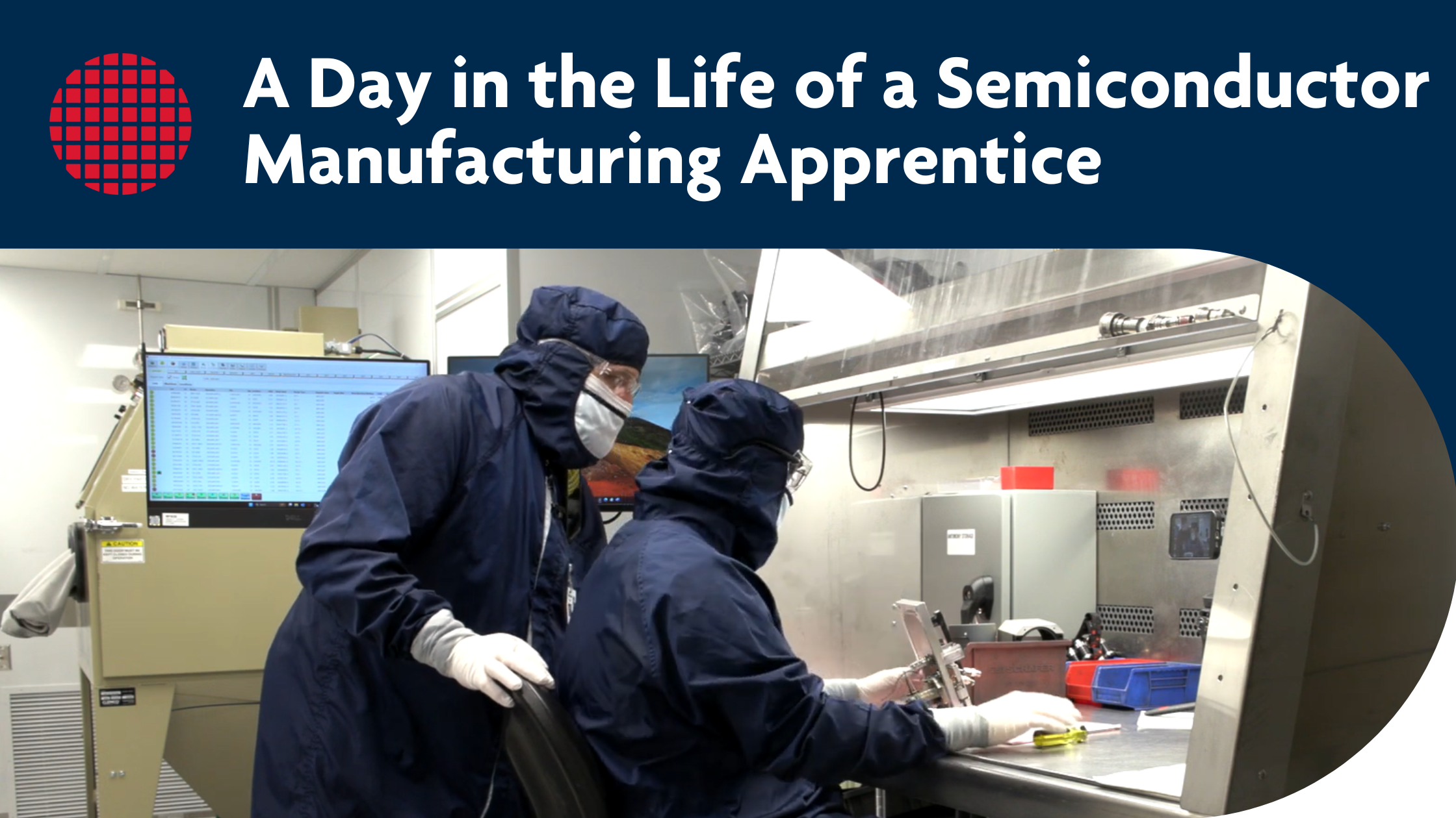 A Day in the Life of a Semiconductor Manufacturing Apprentice
