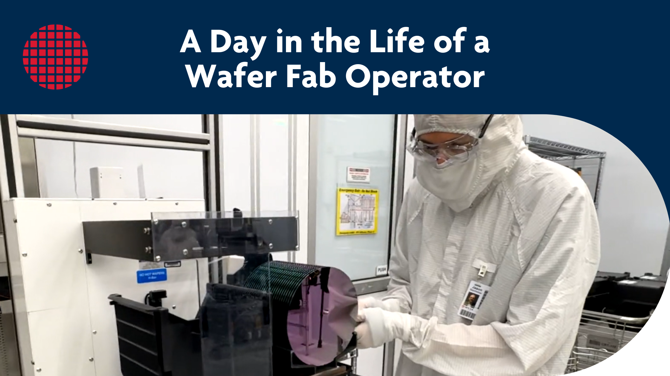 A Day in the Life of a Wafer Fab Operator