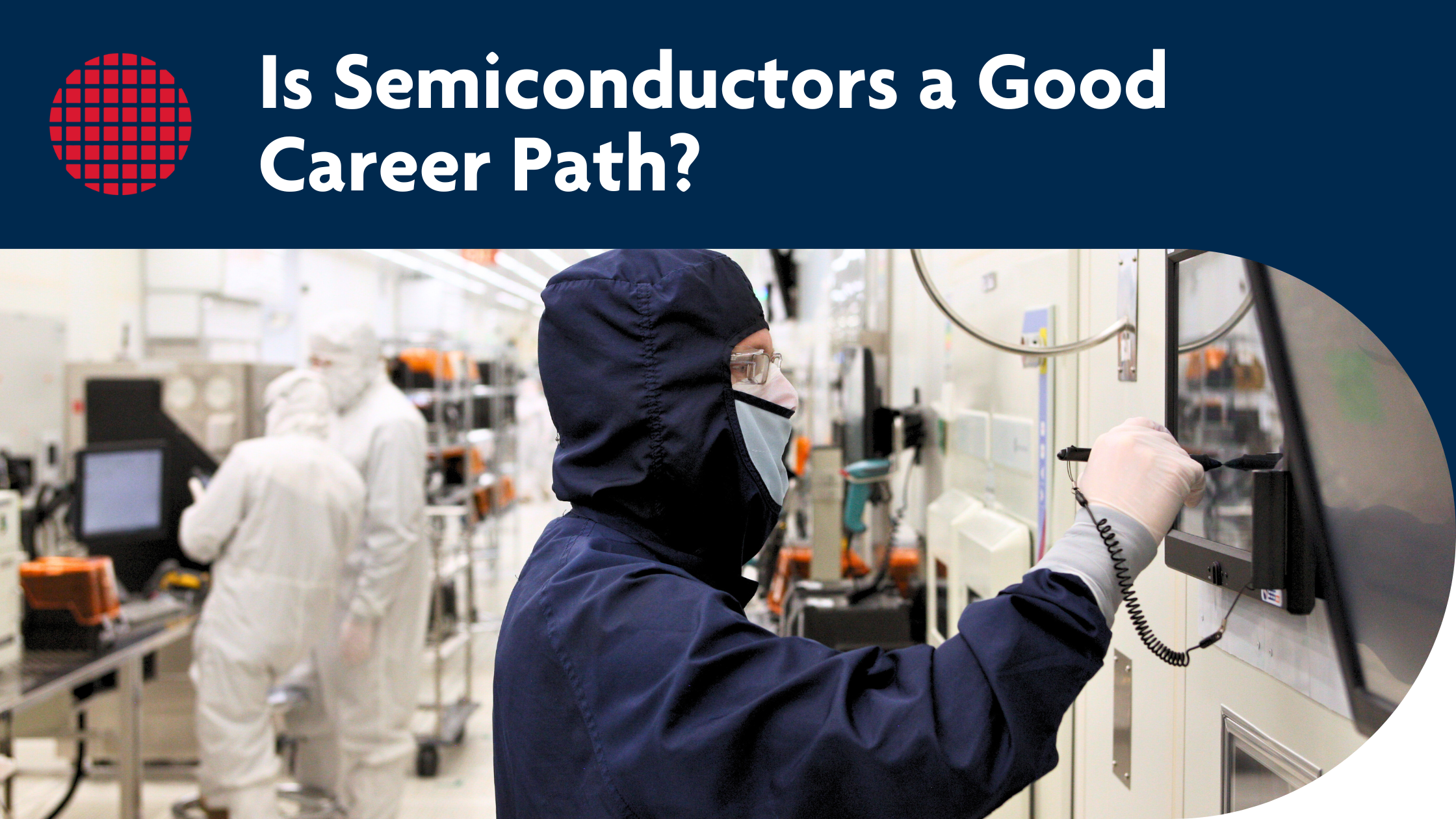 Is semiconductors a good career path?