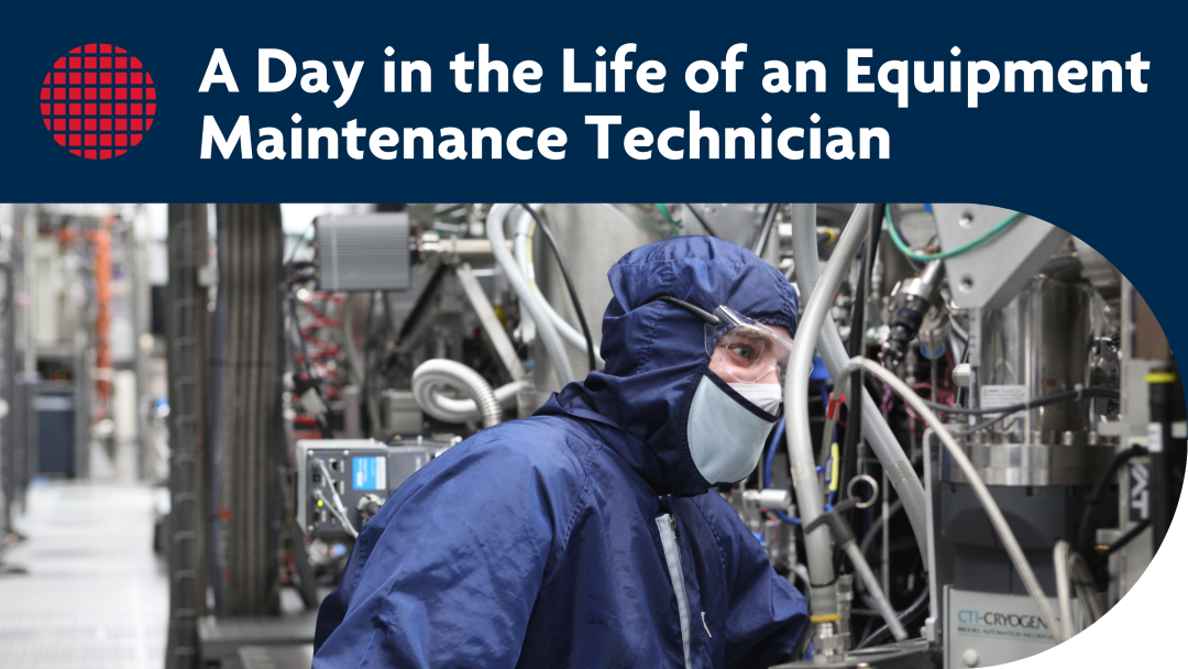 A Day in the Life of an Equipment Maintenance Technician