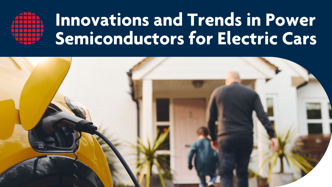 Trends in Power Semiconductors for Electric Cars - Full