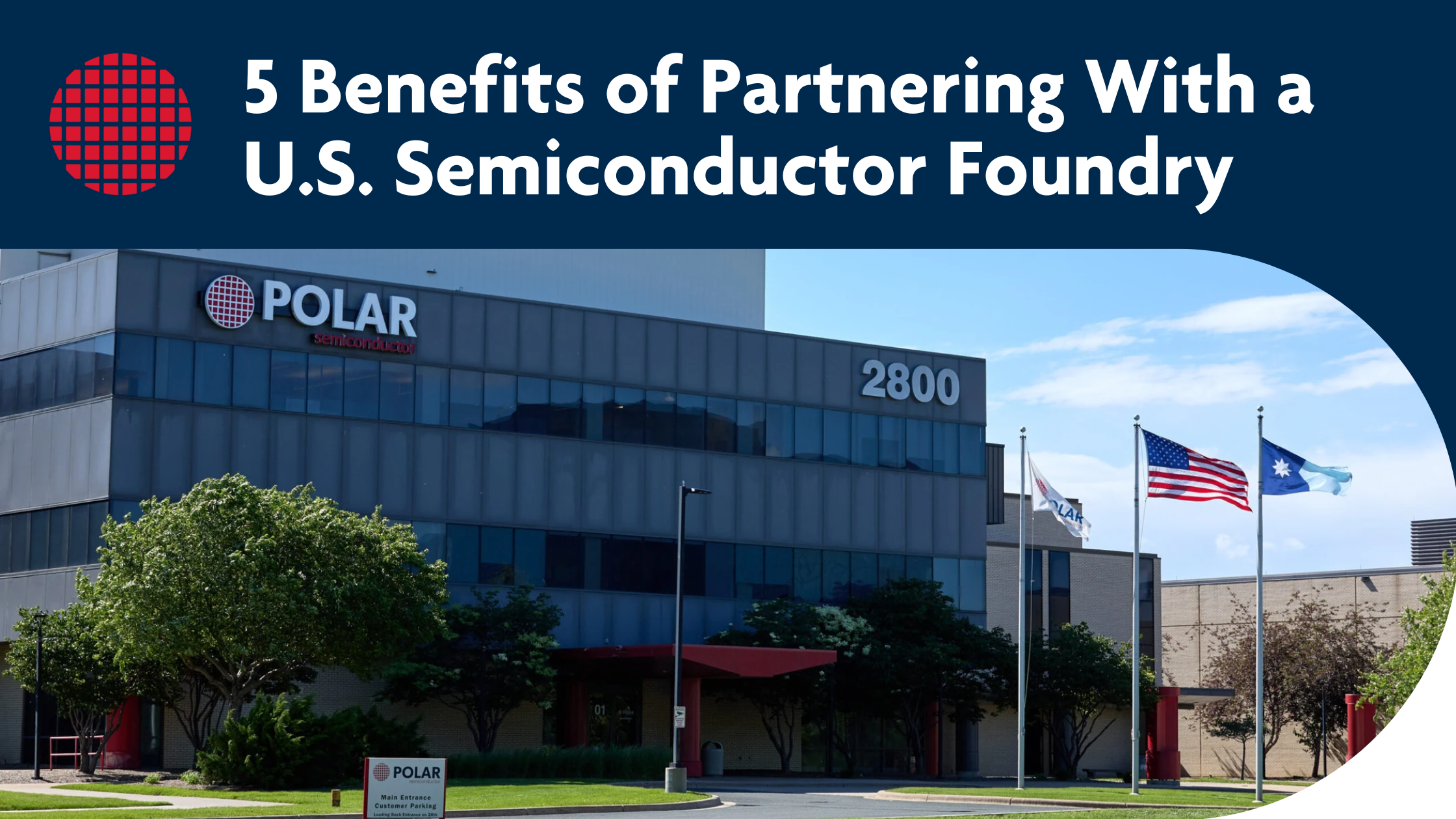 Benefits of Working With a U.S. Semiconductor Foundry